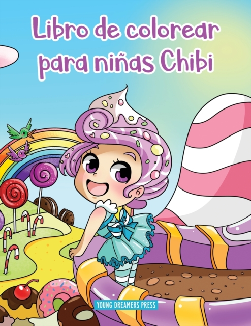 Libro de colorear para ninas Chibi : Libro de colorear de Anime para ninos de 6-8, 9-12 anos, Paperback / softback Book