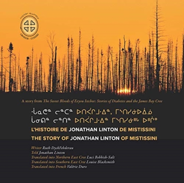 L'histoire de Jonathan Linton de Mistissini : The Story of Jonathan Linton of Mistissini, Paperback / softback Book