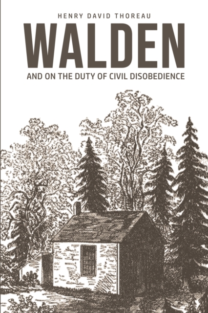 Walden : On The Duty of Civil Disobedience, Paperback / softback Book