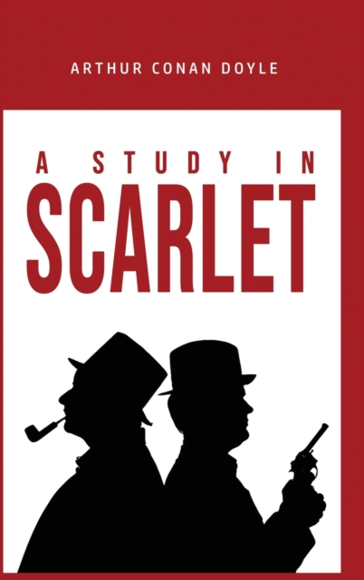 A Study in ScarletA Study in Scarlet, Hardback Book