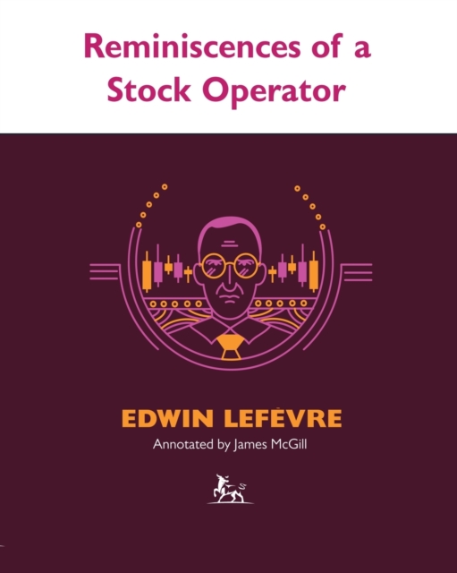 Reminiscences of a Stock Operator, Paperback / softback Book