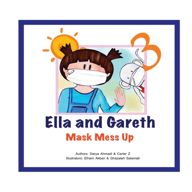Mask Mess Up : Ella and Gareth, Paperback / softback Book