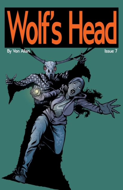 Wolf's Head - An Original Graphic Novel Series : Issue 7, Paperback / softback Book