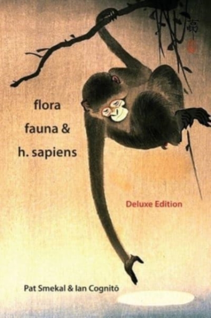 flora, fauna & h. sapiens, Paperback / softback Book