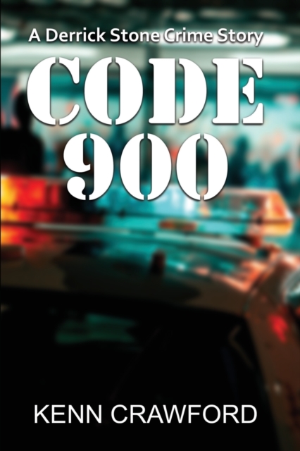 Code 900 : A Derrick Stone Crime Story, Paperback / softback Book