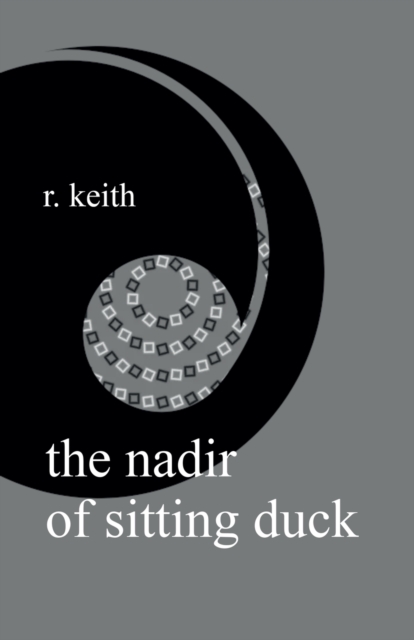 The Nadir Of Sitting Duck, Paperback / softback Book