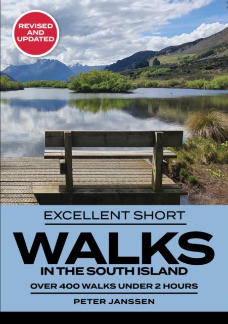 Excellent Short Walks in the South Island, Paperback / softback Book