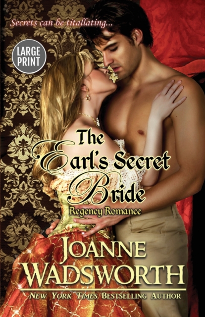 The Earl's Secret Bride : (Large Print), Paperback / softback Book