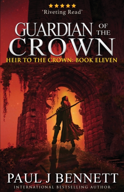 Guardian of the Crown : An Epic Fantasy Novel, Paperback / softback Book