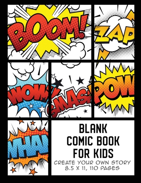 Blank Comic Book for Kids : Create Your Own Story, Comics & Graphic Novels, Paperback / softback Book