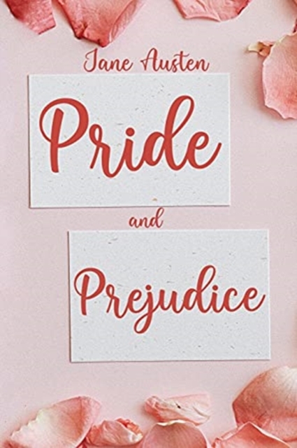 Pride and Prejudice : (Revised and Illustrated), Paperback / softback Book