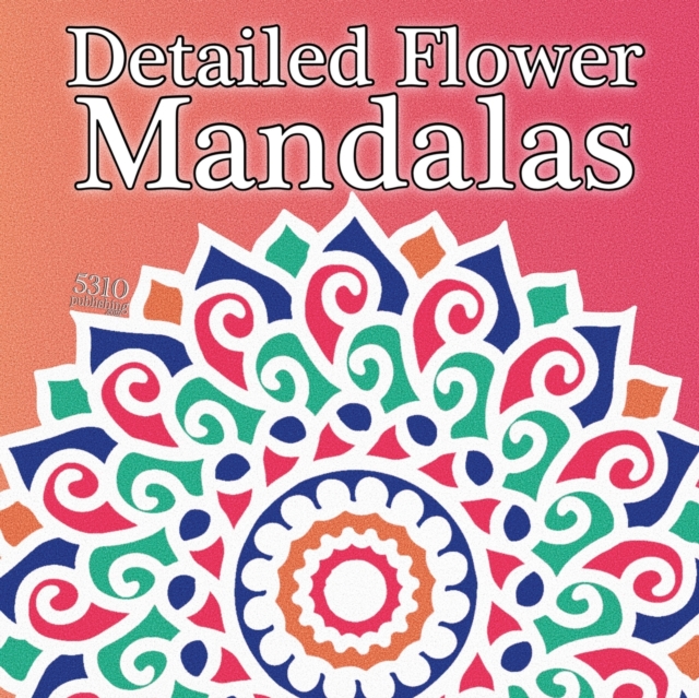 Detailed Flower Mandalas, Paperback / softback Book