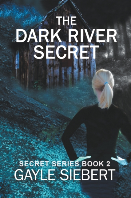 The Dark River Secret, Paperback / softback Book