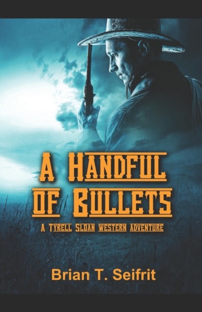 A Handful of Bullets, Paperback / softback Book