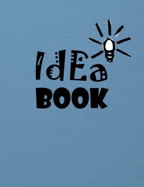 Idea Book : 8.5 x 11 inches, lined paper, 110 pages (blue notebook/journal/composition book)., Paperback / softback Book