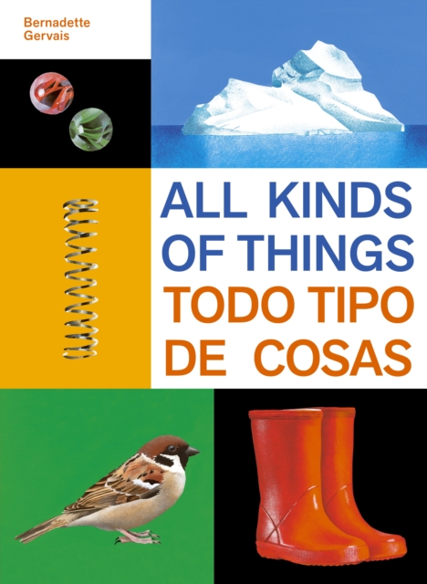 All Kinds of Things/Todo tipo de cosas, Hardback Book