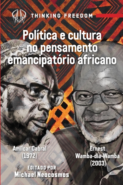 Politica E Cultura No Pensamento Emancipatorio Africano, Paperback / softback Book