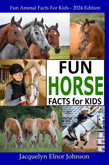 Fun Horse Facts for Kids, EPUB eBook