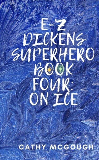 E-Z Dickens Superhero Book Four, Paperback / softback Book