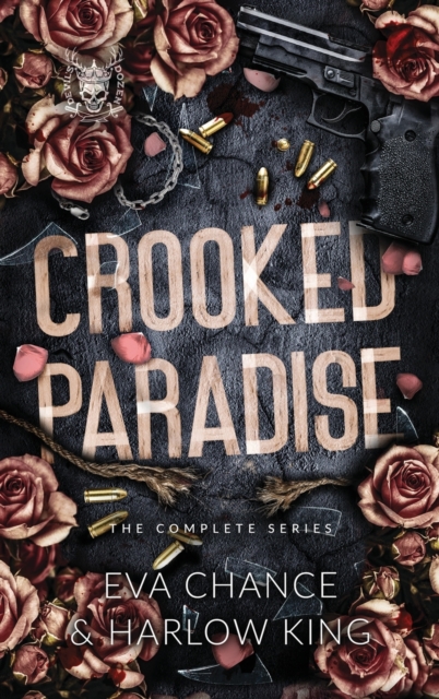 Crooked Paradise : The Complete Series, Hardback Book