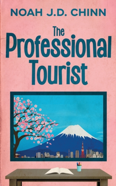 The Professional Tourist, Paperback / softback Book