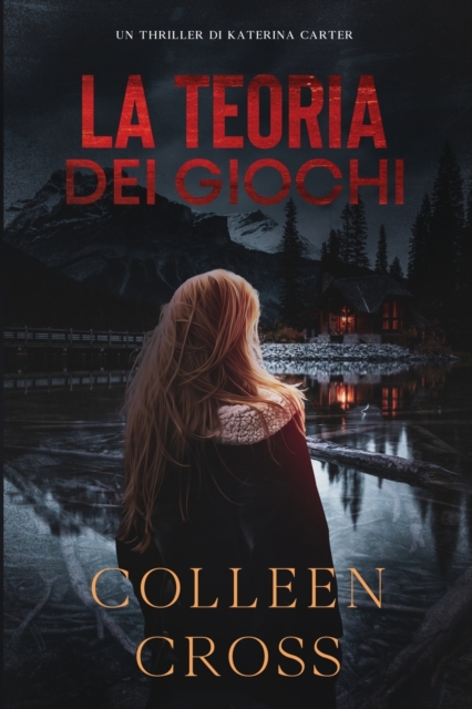 La Teoria Dei Giochi : Un Thriller di Katerina Carter, Paperback / softback Book