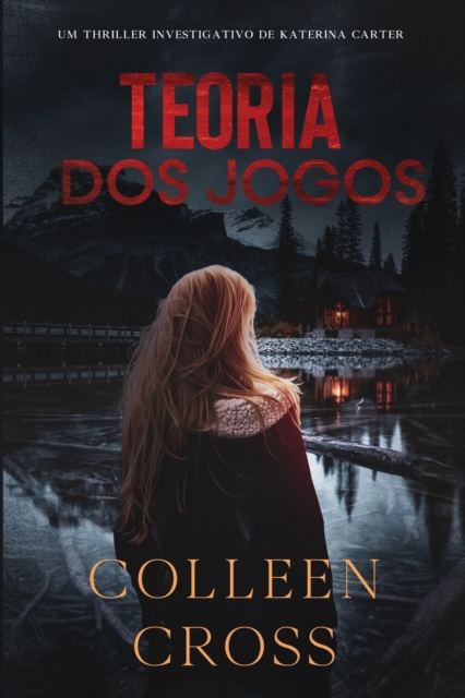 Teoria dos Jogos : Um Thriller Investigativo de Katerina Carter, Paperback / softback Book