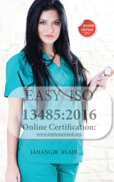 Easy ISO 13485 : 2016: For all employees and employers, Hardback Book