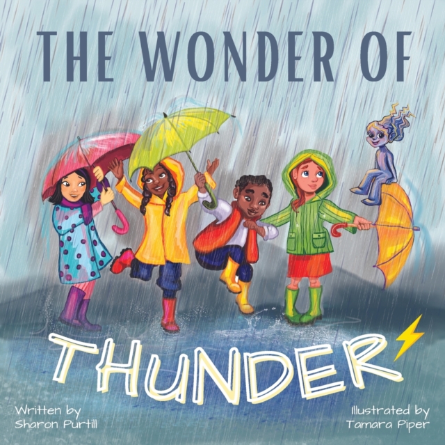 The Wonder Of Thunder : Lessons From A Thunderstorm, Paperback / softback Book