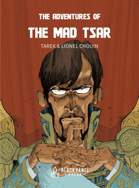 The Adventures of the Mad Tsar, Hardback Book