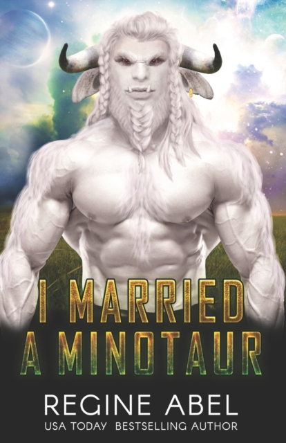 I Married A Minotaur, Paperback / softback Book