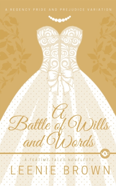 A Battle of Wills and Words : A Teatime Tales Novelette, Paperback / softback Book