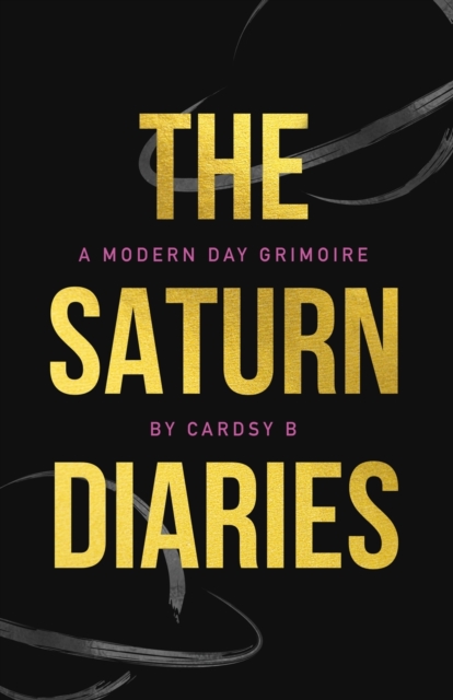 The Saturn Diaries : A Modern Day Grimoire, Paperback / softback Book