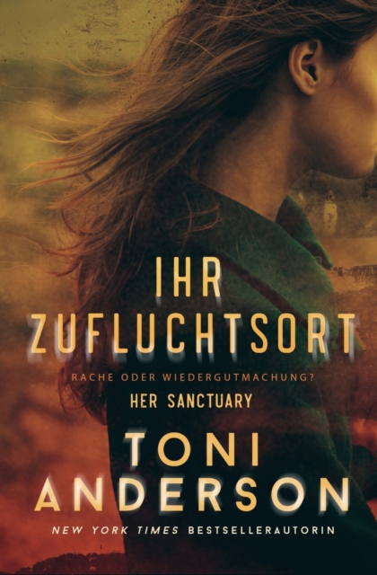 Ihr Zufluchtsort - Her Sanctuary : Romantic-Suspense, Paperback / softback Book