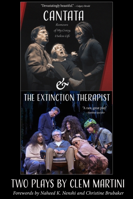 Cantata & the Extinction Therapist : Two Plays by Clem Martini, Paperback / softback Book