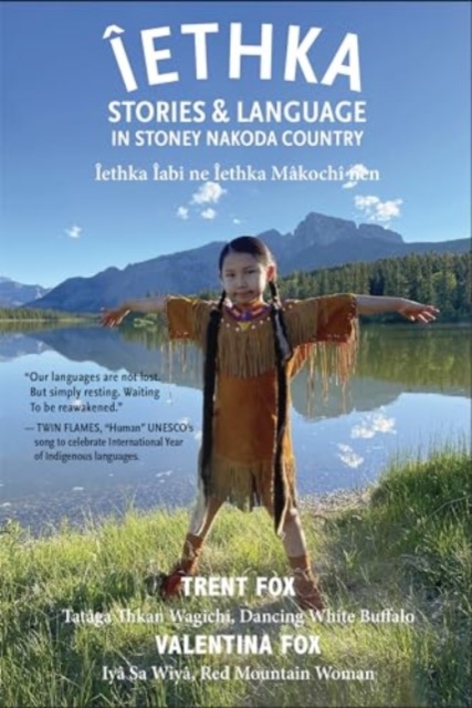 ?ethka : Stories and Language in Stoney Nakoda Country, Paperback / softback Book