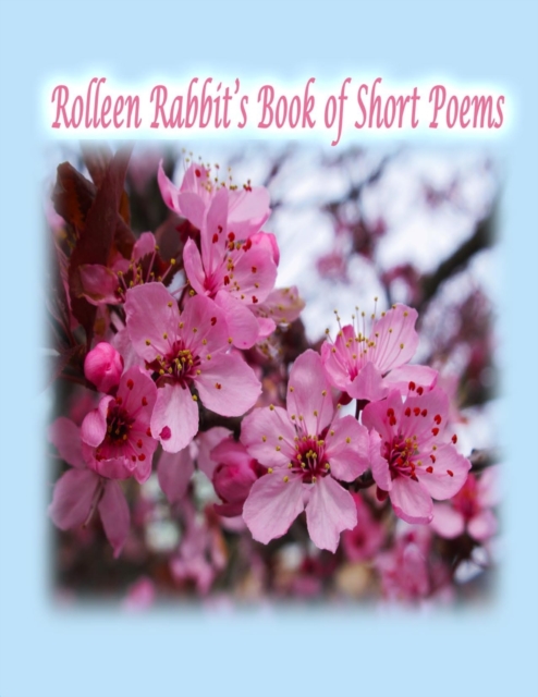 Rolleen Rabbit's Book of Short Poems, Paperback / softback Book