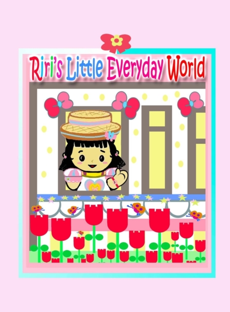 Riri's Little Everyday World, Hardback Book