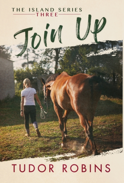 Join Up : A happy-ending story of summer camp and summer love, Hardback Book