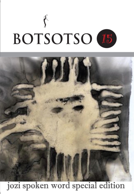 Botsotso 15: jozi spoken word special edition, PDF eBook