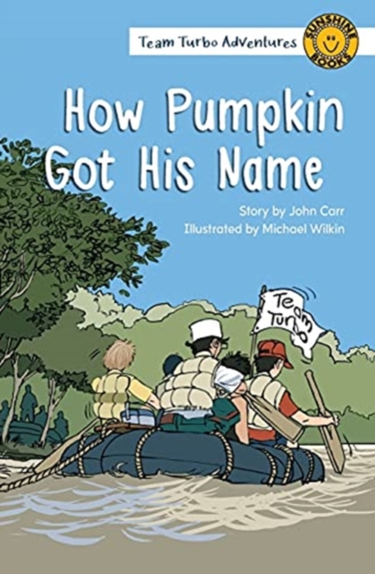 How Pumpkin Got His Name, Paperback / softback Book