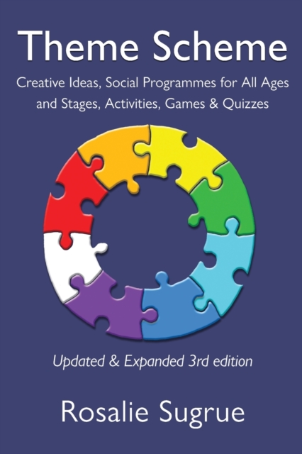 Theme Scheme : Creative Ideas, Social Programmes for All Ages and Stages, Activities, Games & Quizzes, Paperback / softback Book