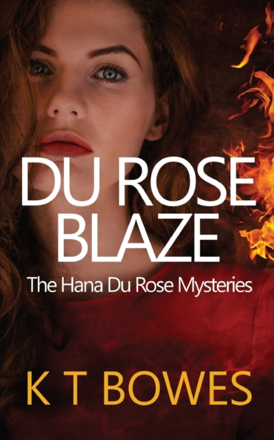 Du Rose Blaze, Paperback / softback Book