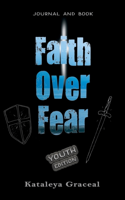 Faith Over Fear : Book and Journal YOUTH edition, Paperback / softback Book