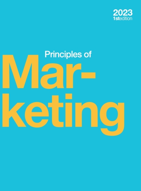 Principles of Marketing (2023 Edition) (hardcover, full color), Hardback Book