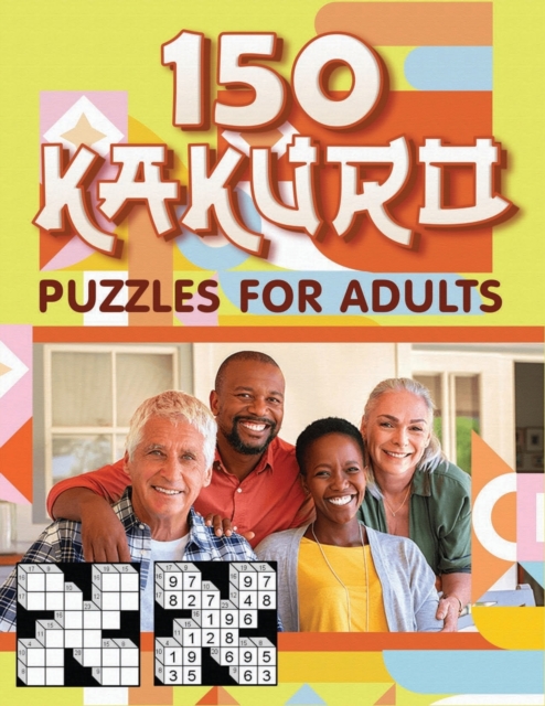 150 Kakuro Puzzles For Adults, Paperback / softback Book