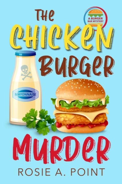 The Chicken Burger Murder, Paperback / softback Book