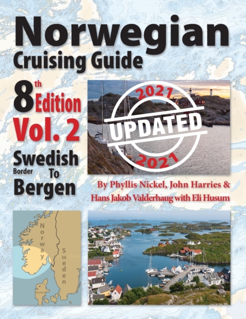 Norwegian Cruising Guide Vol 2-Updated 2021 : Swedish Border to Bergen, Paperback / softback Book