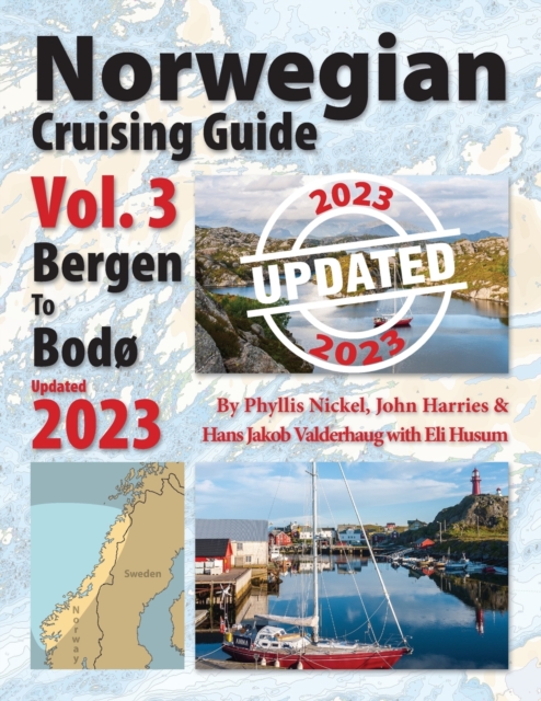 Norwegian Cruising Guide Vol 3-Updated 2023 : Bergen to Bod?, Paperback / softback Book