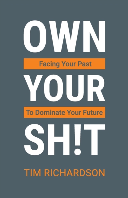 Own Your Sh!t, Paperback / softback Book